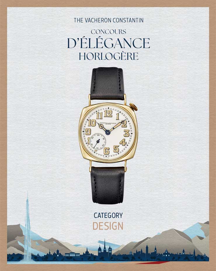 07 Design: pocket watches and wristwatches featuring Vacheron Constantin’s signature design, either in the case or through the time display – retrograde display, jumping hour, world time, etc. 07 Design: pocket watches and wristwatches featuring Vacheron Constantin’s signature design, either in the case or through the time display – retrograde display, jumping hour, world time, etc.